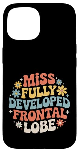 Miss Fully Developed Frontal Lobe ���l�̒a���� - �X�}�z�P�[�X iPhone 15 �p