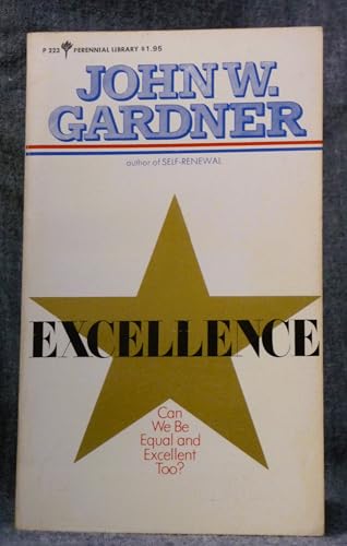 Excellence : Can We Be Equal and Excellent Too? 0060802235 Book Cover