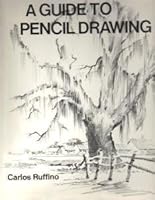 Guide to Pencil Drawing 0442113536 Book Cover