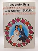 Das Grosse Buch vom Deutschen Volkslied B0000BRBI2 Book Cover