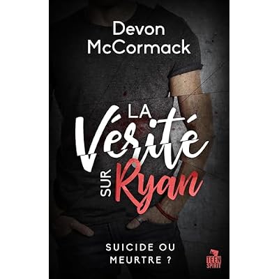 La v&eacute;rit&eacute; sur Ryan