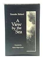 A Yasuoka: View by the Sea (Cloth) (Modern Asian literature series) 0231058721 Book Cover