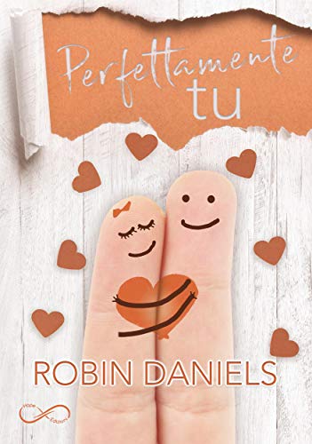 Robin Daniels - The Perfect 02 Perfettamente tu (2019)