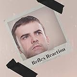  Reflex Reaction