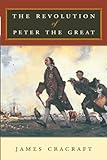 The Revolution of Peter the Great