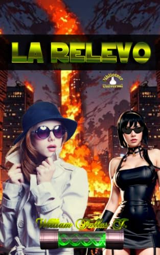 La Relevo (Spanish Edition)