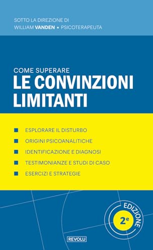 Come superare le convinzioni limitant