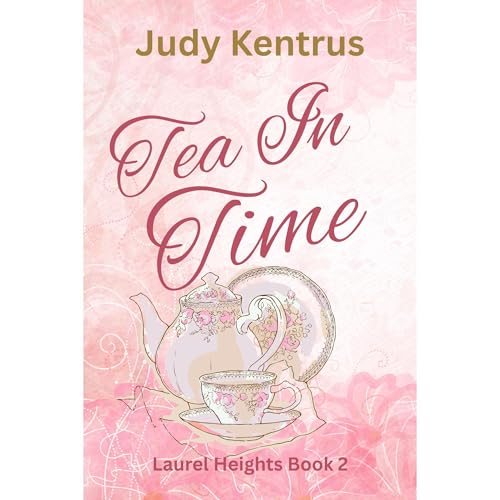 Tea in Time Audiolibro Por Judy Kentrus arte de portada