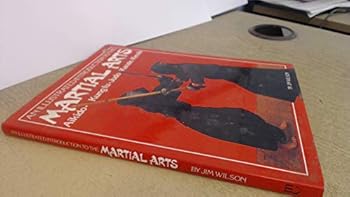 The Pictorial Guide to the Martial Arts: Kung Fu • Judo • Karate • Kendo • Aikido