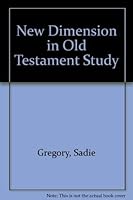 New Dimension in Old Testament Study 091747905X Book Cover