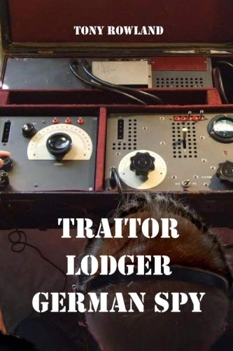 Traitor Lodger German Spy