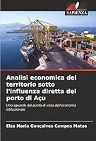 Analisi economica del territorio sotto l'influenza diretta del porto di Açu (Italian Edition) 6202373830 Book Cover
