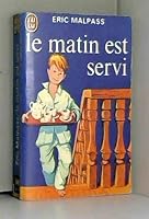 Le matin est servi : roman B0000DXI7A Book Cover