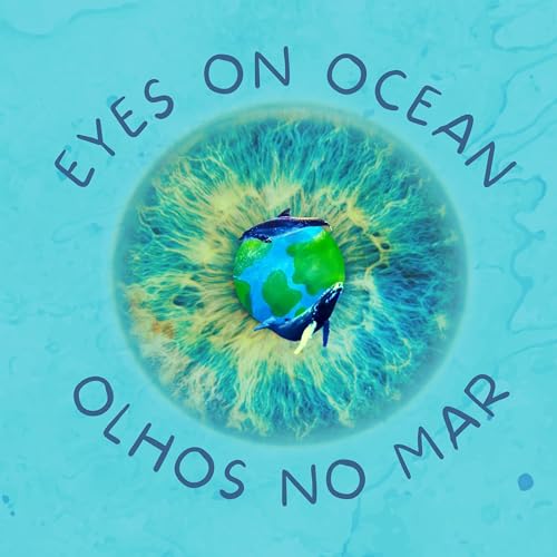 OLHOS NO MAR - EYES ON OCEAN Podcast Por Claudia Erber capa