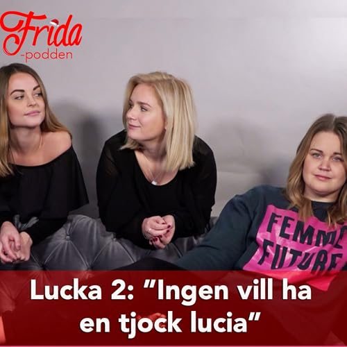Lucka 2: &rdquo;Ingen vill ha en tjock lucia&rdquo;