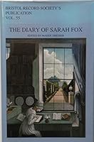 The Diary of Sarah Fox Nee Champion: Bristol 1745-1802 0901538256 Book Cover