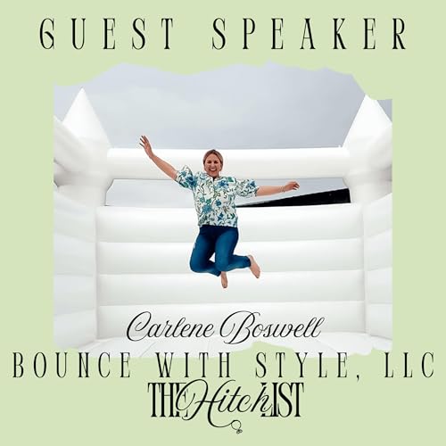 The Hitch List Podcast | Interview with Bounce With Style, LLC