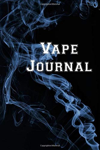 Vape Journal: Vaporizer Vaping Review Notebook | Vaporizer Vaping Pre-Formatted Pages E-Cigarette Notebook