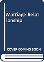 Marriage Relationship 0465044077 Book Cover