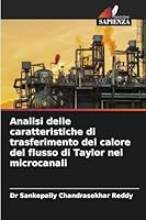 Analisi delle caratteristiche di trasferimento del calore del flusso di Taylor nei microcanali (Italian Edition) 6202360887 Book Cover