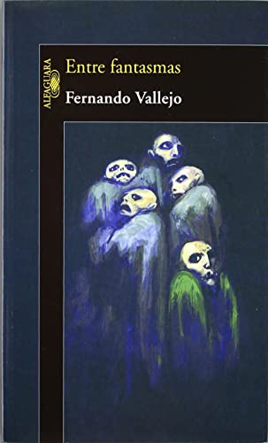 Entre Fantasmas / Between Ghosts