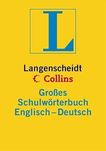 Langenscheidt Collins Grosses Schulworterbuch: Englisch - Deutsch