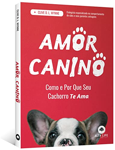 Amor Canino: Como e por que seu Cachorro te ama