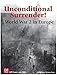 GMT Unconditional Surrender! World War 2 in Europe