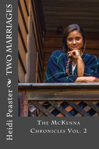 Two Marriages: The McKenna Chronicles 1477490817 Book Cover