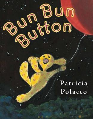 Patricia Polacco'sBun Bun Button [Hardcover]2011