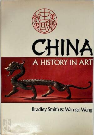 China: A History in Art 0060139323 Book Cover