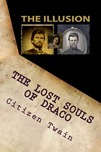 The Lost Souls of Draco: The Illusion (SERIES ONE)