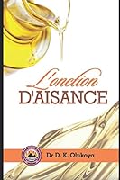 L'Onction D'aisance 1945869194 Book Cover