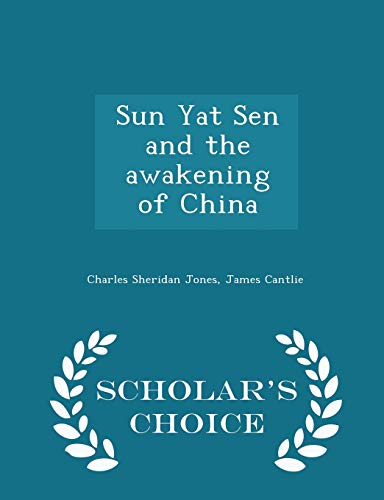 Sun Yat Sen and the Awakening of China - Schola... 1297005260 Book Cover