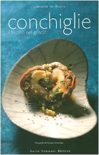 Conchiglie. Il buono nel guscio
