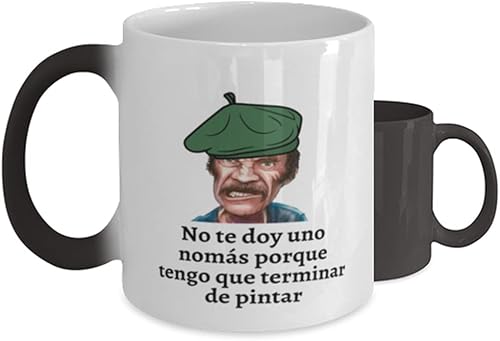 Regalo para pintor taza de café no te doy una nomas