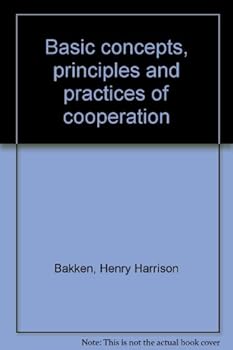 Unknown Binding Basic concepts, principles and practices of cooperation Book