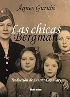 Las chicas Bergman 9878473864 Book Cover