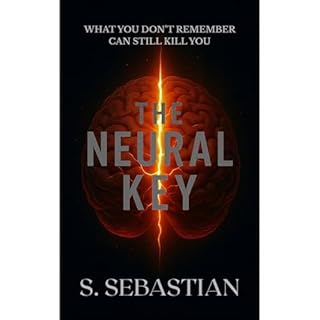 THE NEURAL KEY Audiobook By S SEBASTIAN cover art