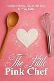 Photo Gallery the little pink chef: cooking with love baking with heart Photo Gallery the little pink chef: cooking with love baking with heart