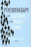 Psychotherapy with Deaf Clients from Diverse Groups 1563680831 Book Cover