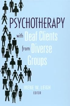 Hardcover Psychotherapy with Deaf Clients from Diverse Groups Book