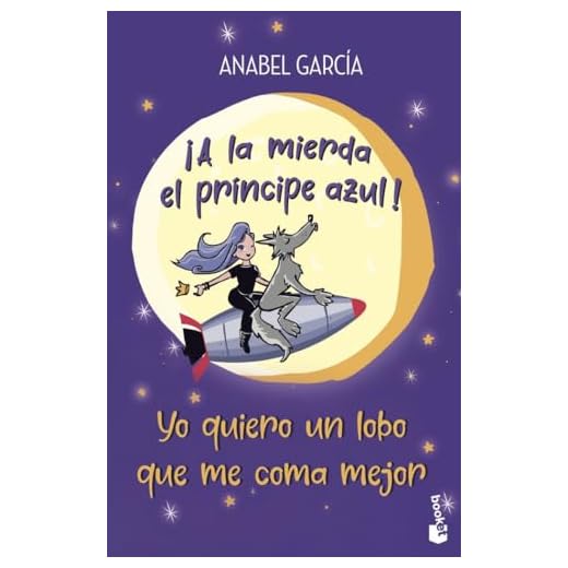 ¡A la mierda el príncipe azul! Yo quiero un lobo que me coma mejor (Erótica)