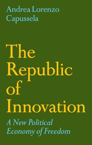The Republic of Innovation: A New...