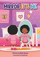 Mirror It's Me B0CJDDKX12 Book Cover