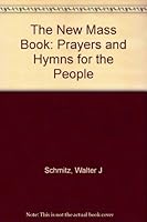The New Mass Book: Prayers and Hymns for the People B000SAE2VA Book Cover