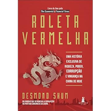 Capa do livro Roleta vermelha: uma história exclusiva de riqueza, poder, corrupção e vingança na China de hoje