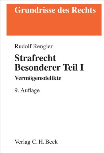 Strafrecht Besonderer Teil I: Vermögensdelikte Strafrecht Besonderer Teil I: Vermögensdelikte