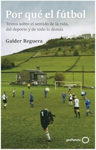 Por qué el fútbol (Deportes)