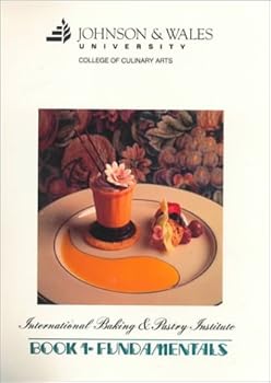 Paperback International Baking & Pastry Institute: Fundamentals Book